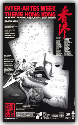 Interartes Week
Theme Hong Kong (London)
Poster designed by Ho Wai-On Interartes Week
Theme Hong Kong (London)
Poster designed by Ho Wai-On